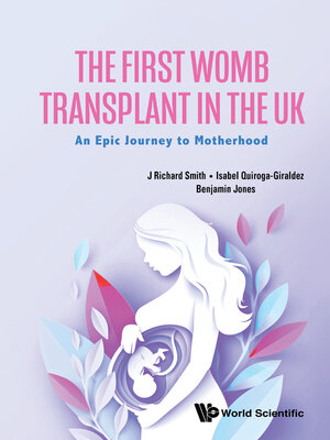 cover image of The First Womb Transplant In the Uk